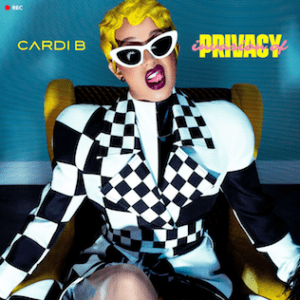 [CARDI B] INVASION OF PRIVACY Arg
