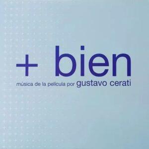 [GUSTAVO CERATI] MAS BIEN  Argentina