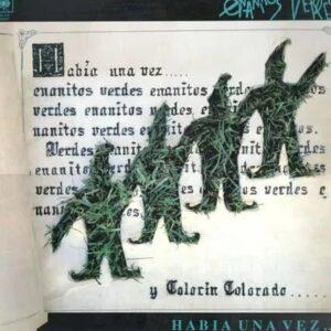 [LOS ENANITOS VERDES] HABIA UNA VEZ Argentina