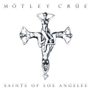 [MOTLEY CRUE] SAINTS OF LOS ANGELES USA