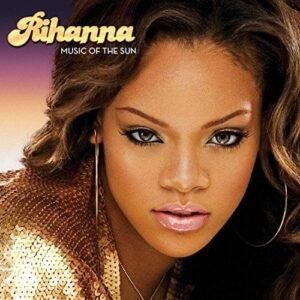 [RIHANNA] MUSIC OF THE SUN (2LP)  USA