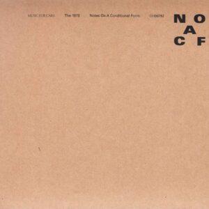 [THE 1975] NOTES ON A CONDITIONAL FORM (USA)