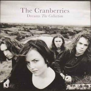 [THE CRANBERRIES] DREAMS: THE COLLECTION Europa