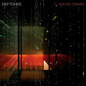 [DEFTONES] KOI NO YOKAN Europa