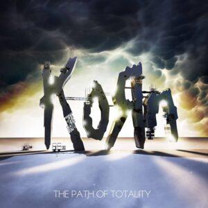 [KORN] THE PATH OF TOTALITY