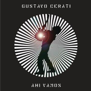 [GUSTAVO CERATI] AHI VAMOS Arg