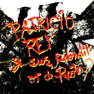 [PATRICIO REY Y SUS REDONDITOS DE RICOTA] GULP (2024) Argentina