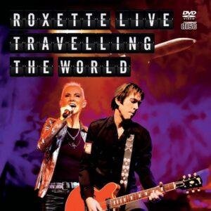 [ROXETTE] LIVE TRAVELLING THE WORLD (CD+DVD) Europa