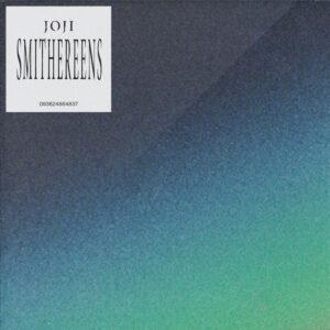[JOJI] SMITHEREENS Europa