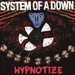 [SYSTEM OF A DOWN] HYPNOTIZE (USA)