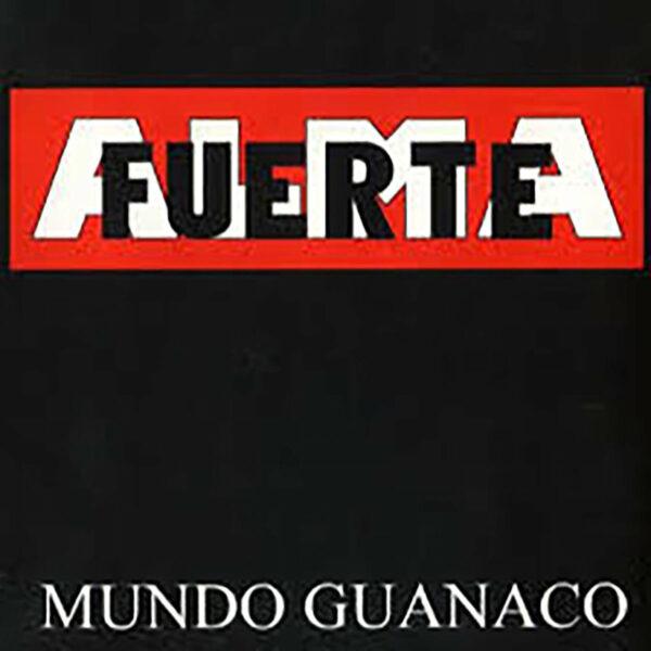 [ALMAFUERTE] MUNDO GUANACO Arg