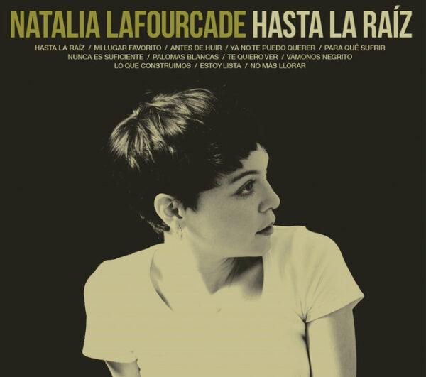 [NATALIA LAFOURCADE] HASTA LA RAIZ Arg