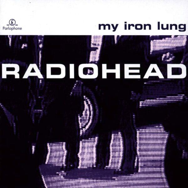 [RADIOHEAD] MY IRON LUNG Arg