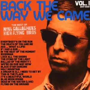 [NOEL GALLAGHER'S HIGH FLYING BIRDS] BACK THE WAY WE CAME:VOL 1 (2011-2021) (2LP Color-RSD)