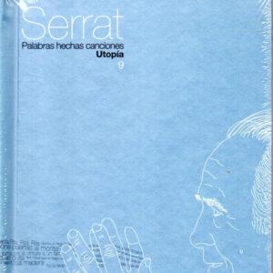 [JOAN MANUEL SERRAT] UTOPÍA (Palabras Hechas Canciones) España