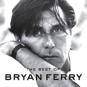 [BRYAN FERRY] THE BEST OF Arg