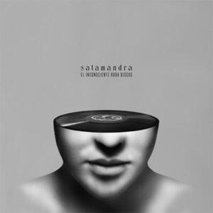 [SALAMANDRA] EL INCONSCIENTE ROBA DISCOS Paraguay