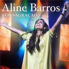 [ALINE BARROS] CONSAGRACAO Brasil