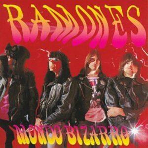 [RAMONES] MONDO BIZARRO Arg