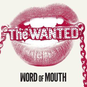 [THE WANTED] WORD OF MOUTH Arg