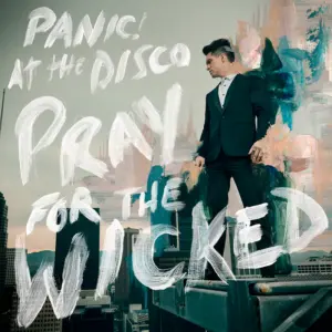 [PANIC AT THE DISCO] PRAY FOR THE WICKED Europa