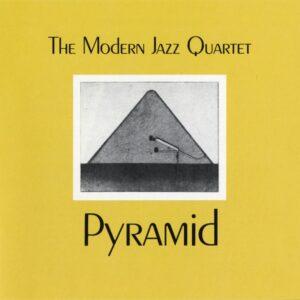 [THE MODERN JAZZ QUARTET] PYRAMID Arg