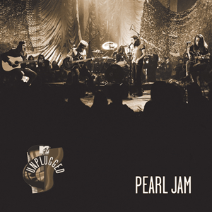 [PEARL JAM] MTV UNPLUGGED (USA)