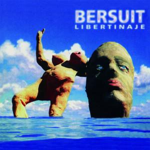 [BERSUIT] LIBERTINAJE Arg