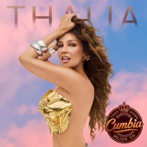 [THALIA] TODO SUENA MEJOR EN CUMBIA (USA)