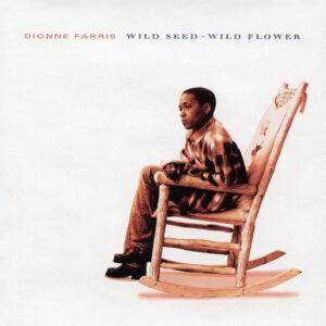 [DIONNE FARRIS] WILD SEED - WILD FLOWER (USA)