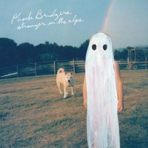 [PHOEBE BRIDGERS]  STRANGER IN THE ALPS (USA)