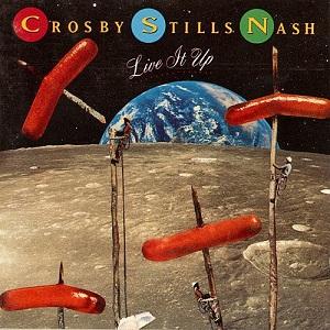 [CROSBY, STILLS & NASH] LIVE IT UP (USA)